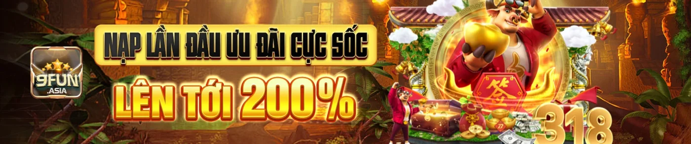 banner Nạp lần đầu ưu đãi cực sốc lên tới 200%